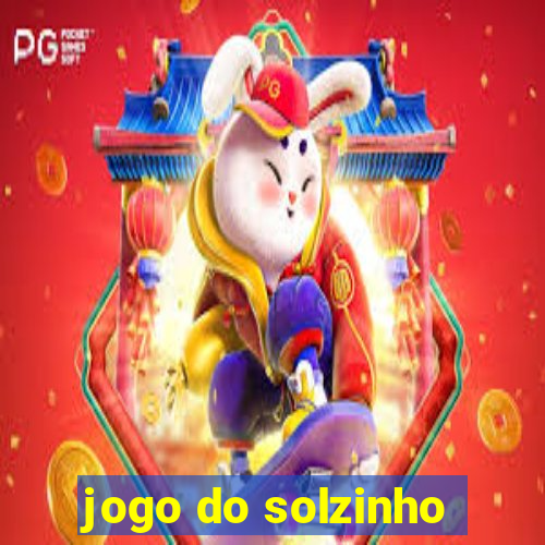 jogo do solzinho